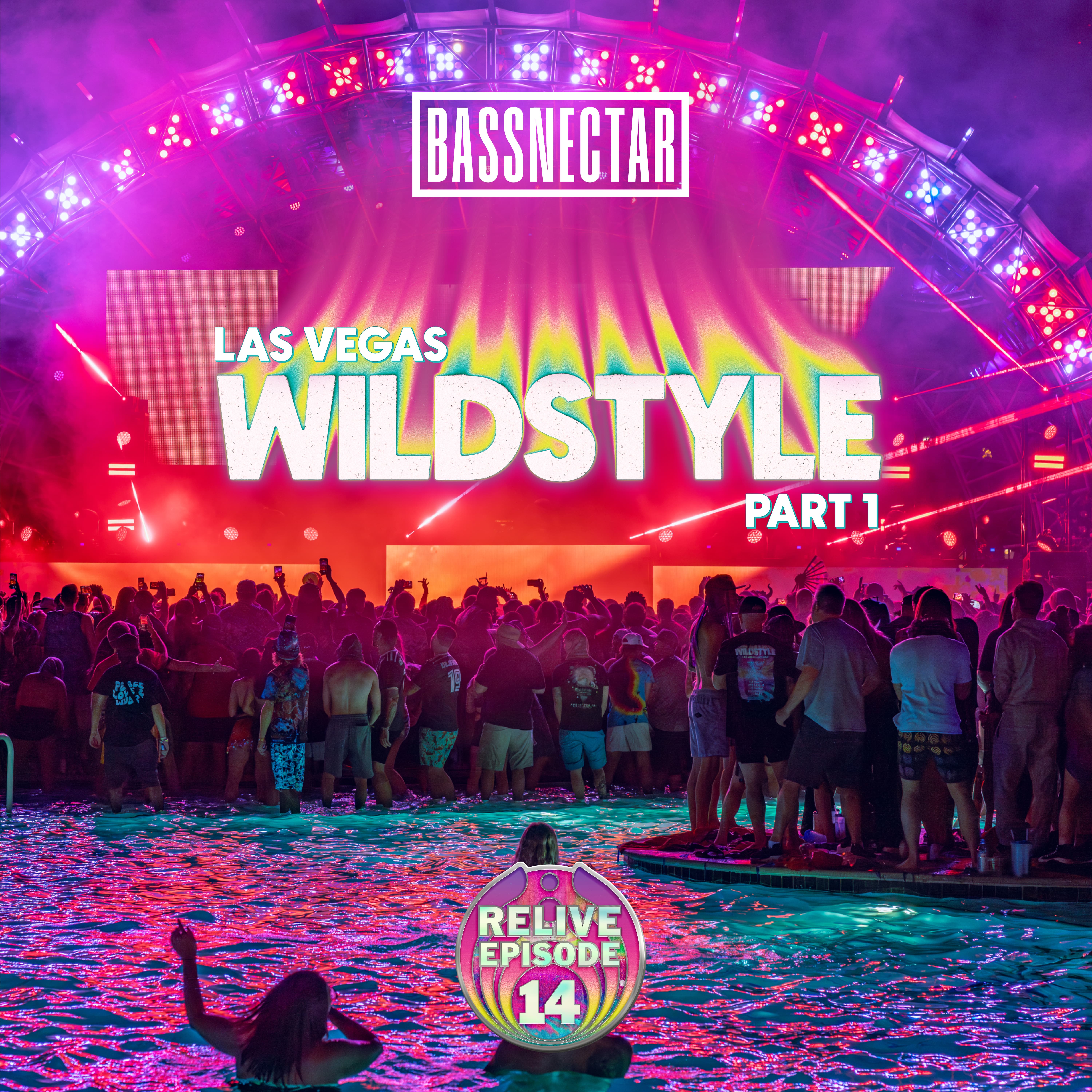 Relive Episode 14 - Wildstyle Las Vegas | pt 1