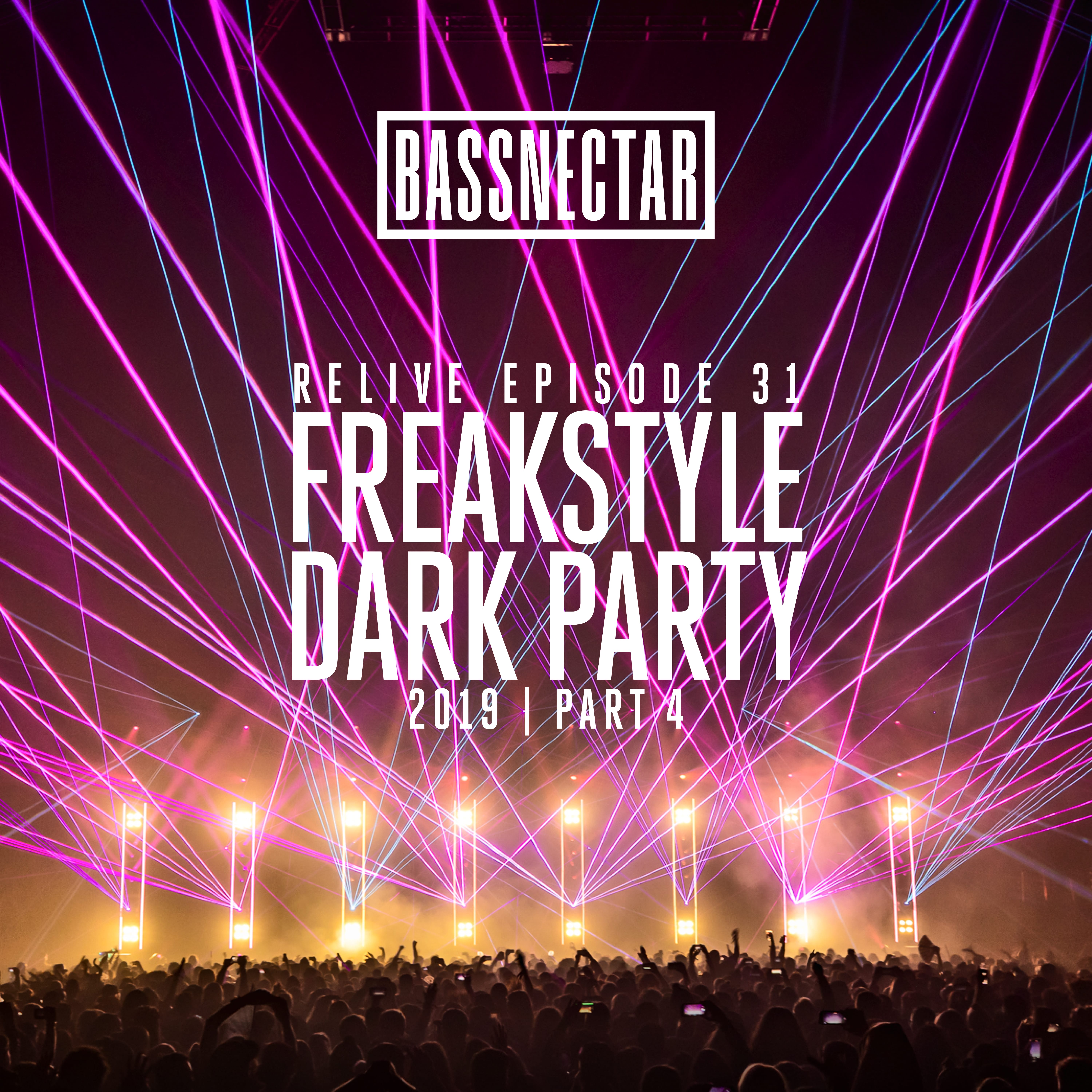 Relive Episode 31 - Freakstyle Dark Party pt 4