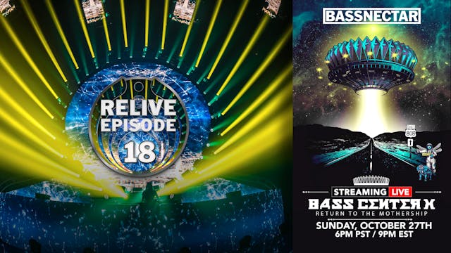 Relive18 - Bass Center X