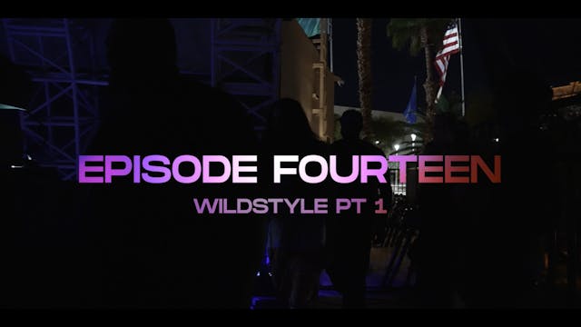 Relive Episode 14 - Wildstyle Pt 1