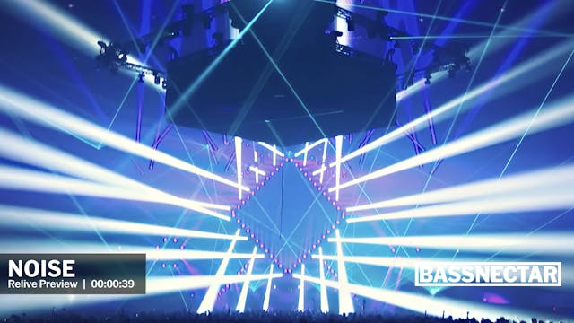 Bassnectar - Noise [Relive 12]