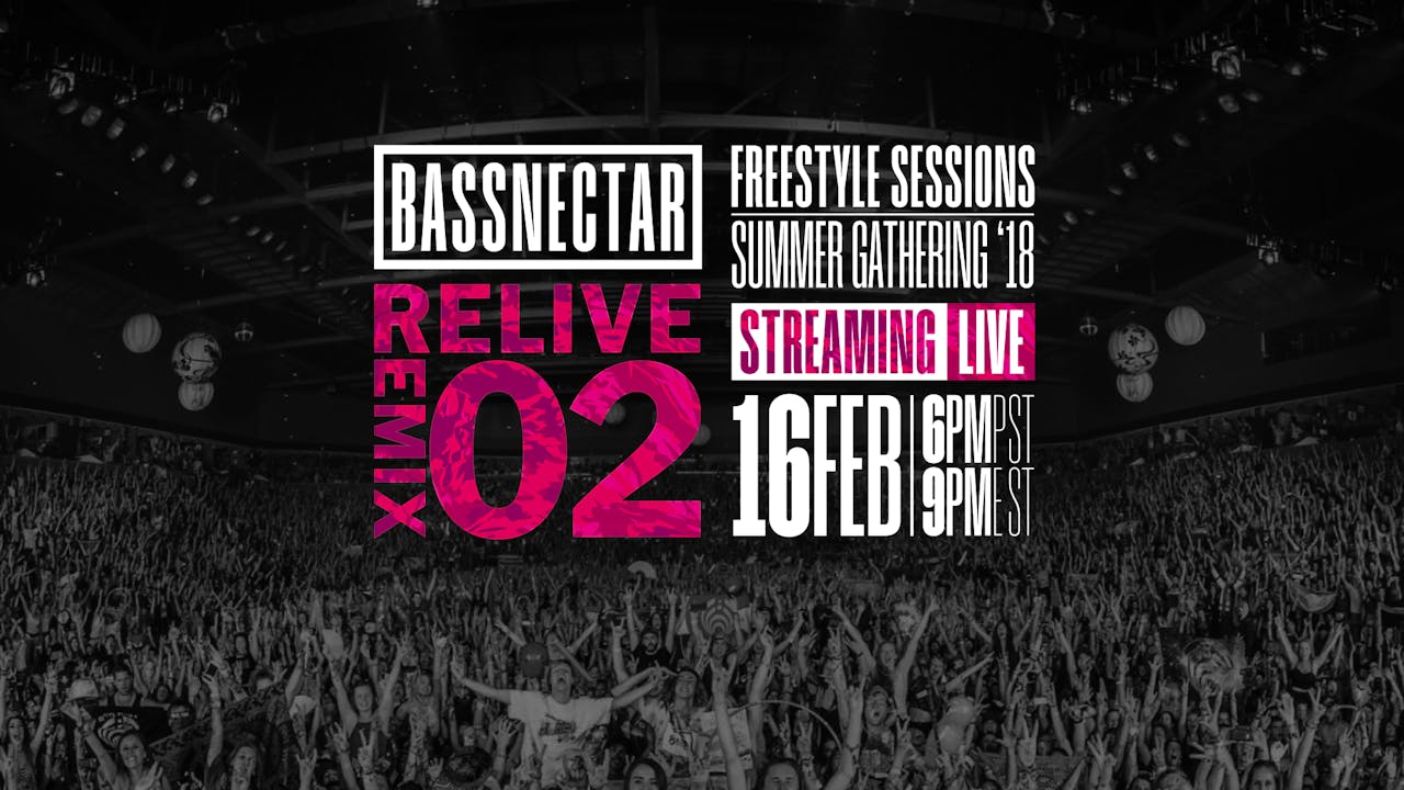 Relive Remix 02 - Freestyle Sessions pt 1