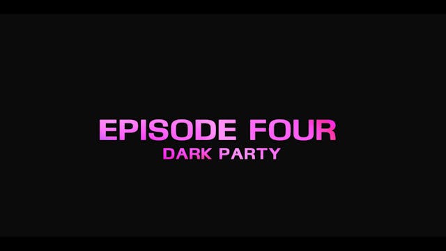 Relive Episode 4 - Dark Party Part 1