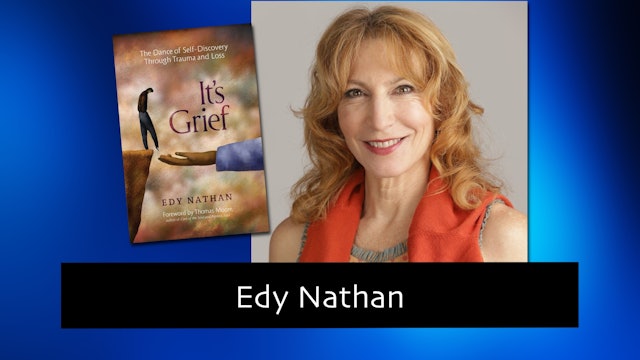 273 Self- Discovery Through Trauma and Loss with Edy Nathan