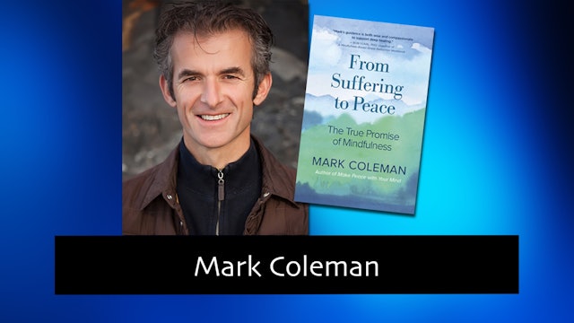 261 From Suffering to Peace with Mark Coleman