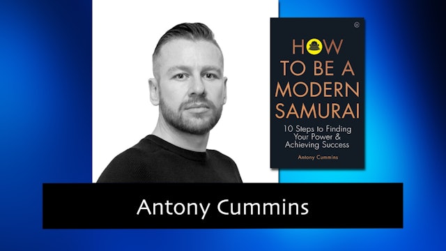 282 Finding Your Power and Achieving Success with Antony Cummins