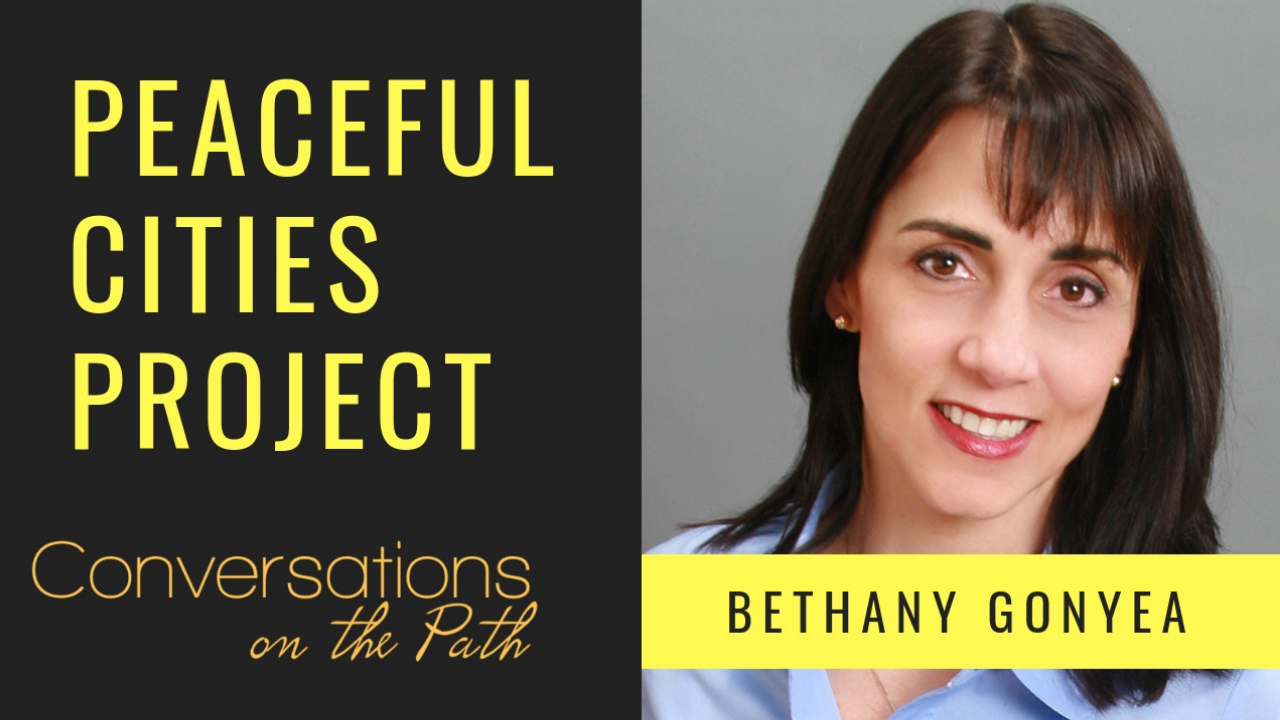 Peaceful Cities Project with Bethany Gonyea