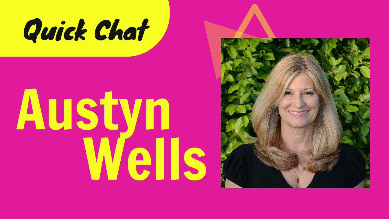 Quick Chat with Austyn Wells