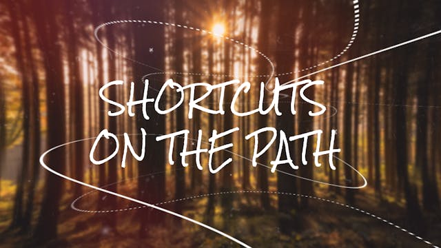 Shortcuts on the Path
