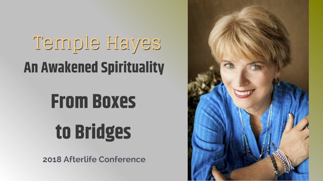 An Awakened Spirituality, From Boxes to Bridges with Temple Hayes