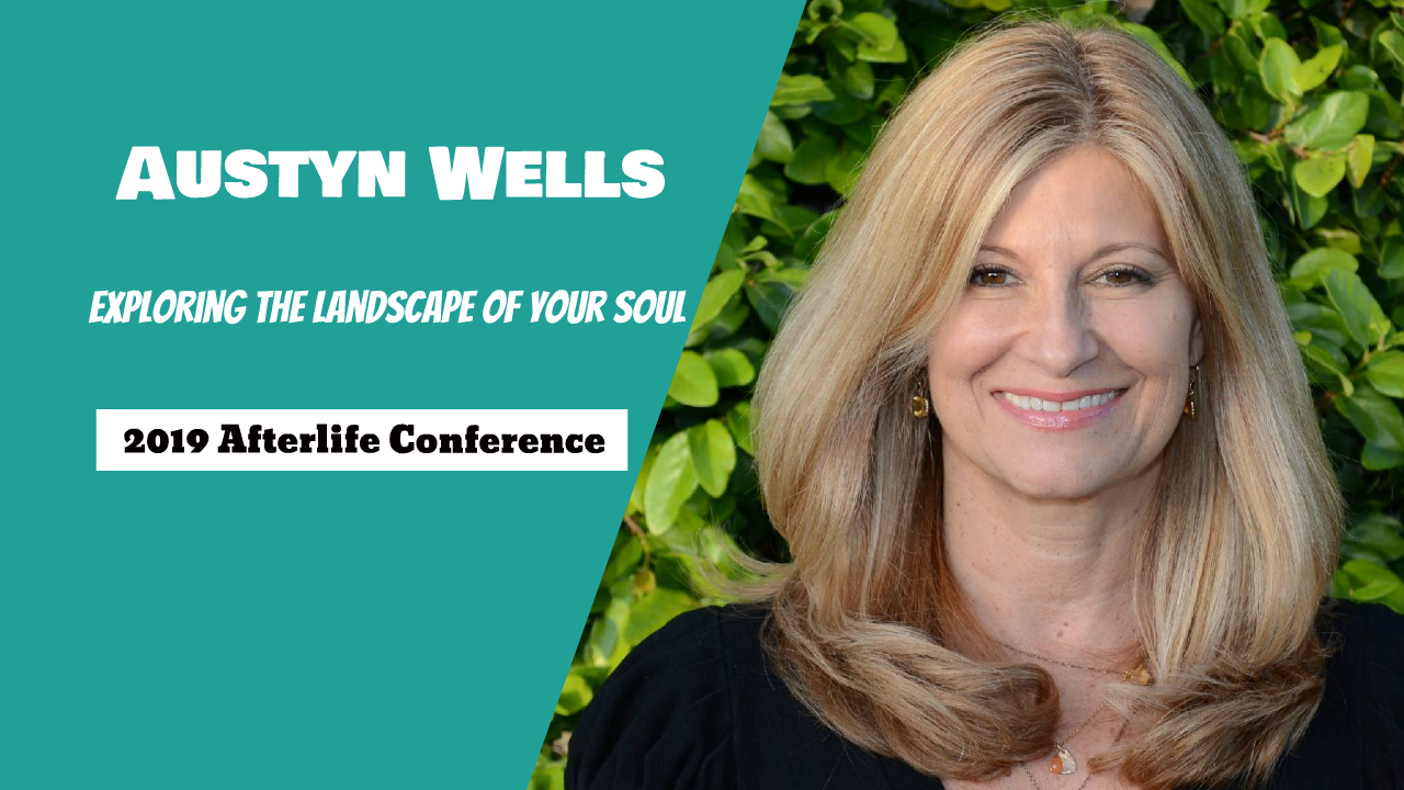 Exploring the Landscape of Your Soul with Austyn Wells