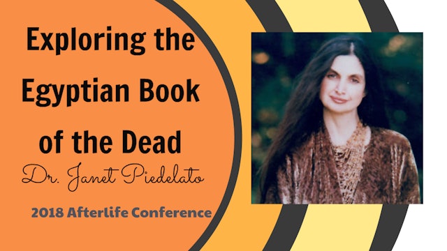 Exploring the Egyptian Book of the Dead with Dr. Janet Piedelato