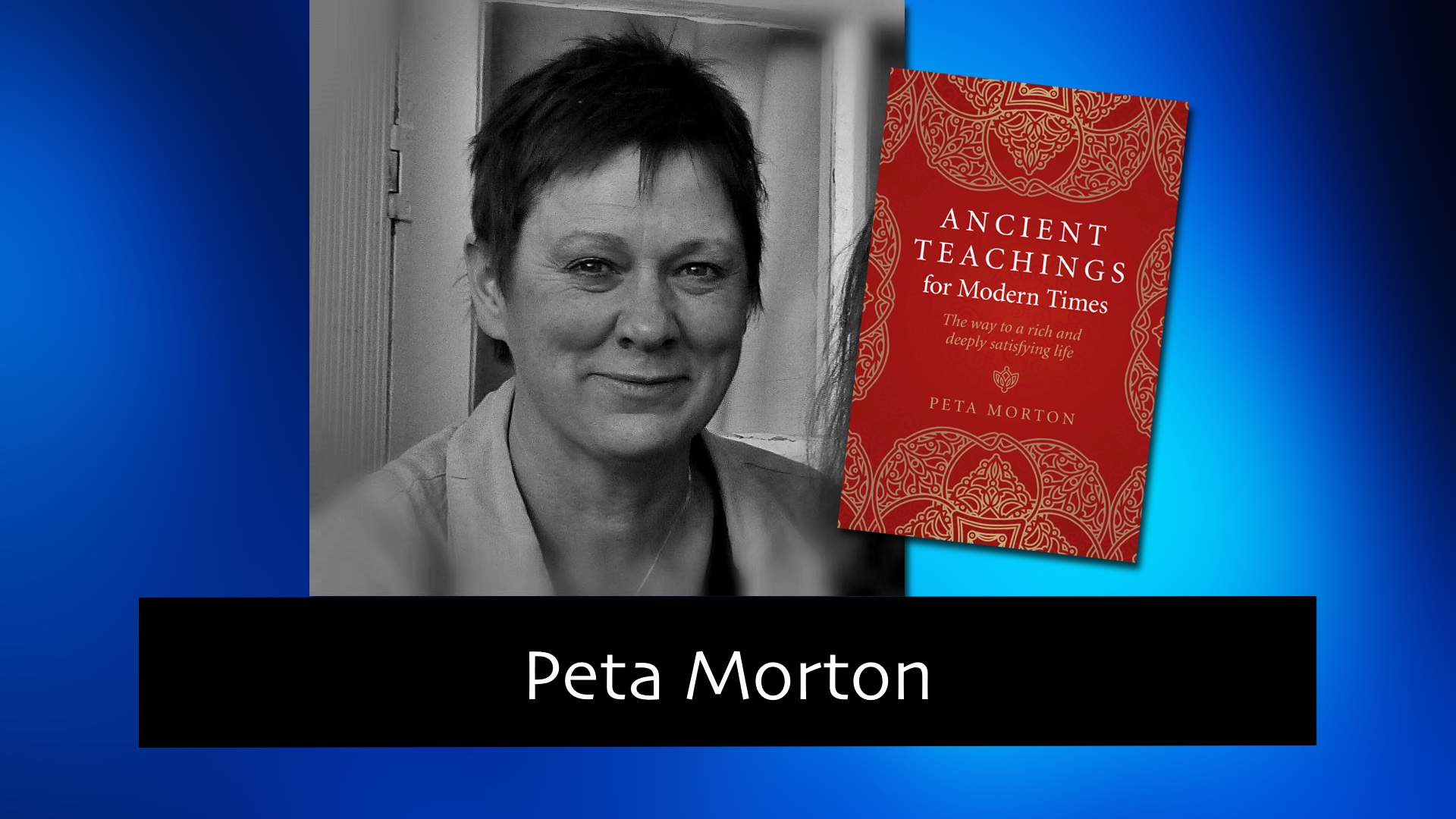 277 Ancient Teachings for Modern Times with Peta Morton