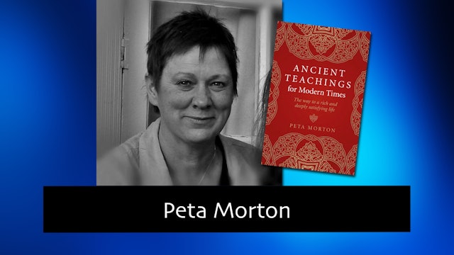 277 Ancient Teachings for Modern Times with Peta Morton