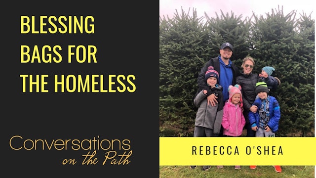 Blessing Bags for the Homeless with Rebecca O'Shea
