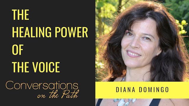 The Healing Power of the Voice with D...