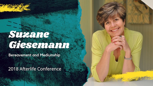 Suzane Giesemann - Bereavement and Mediumship