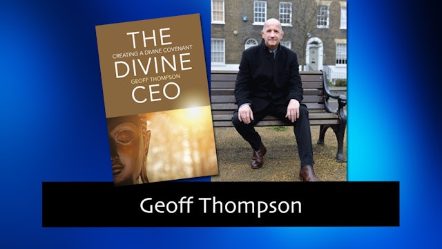 269 The Divine CEO with Geoff Thompson