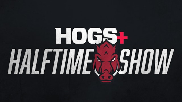 Hogs+ Halftime Show