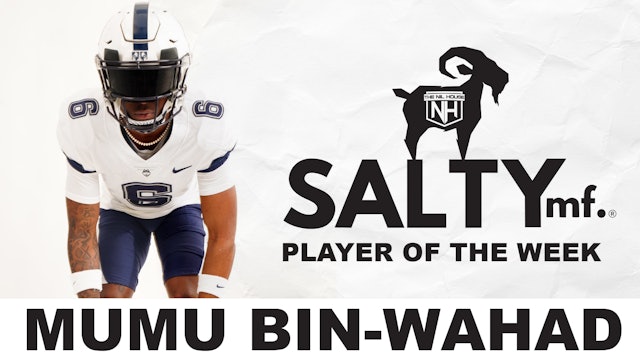 Mumu Bin-Wahad: SaltyMF Player of The Week