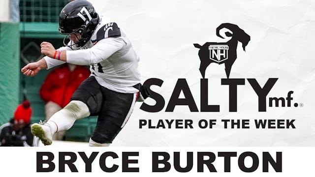 Bryce Burton: SALTYmf Player of the Week