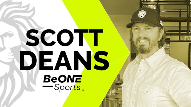 Scott Deans: Founder, BeOne Sports