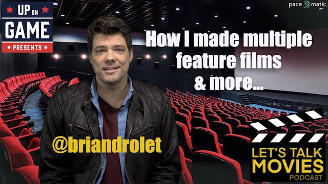 Let's Talk Movies hosted by Actor, Comedian, and Filmmaker Brian Drolet