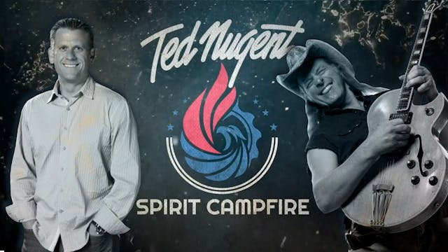 Ted Nugent Spirit Campfire with Sarah...