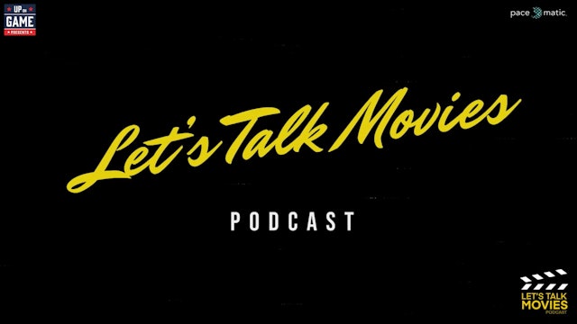 Let's Talk Movies 2023 Biggest Upcoming Releases Ep 7