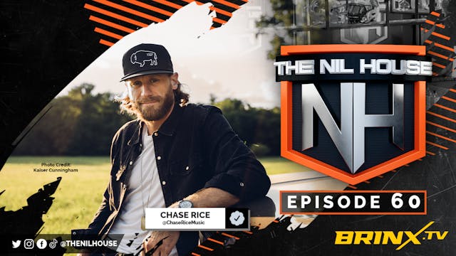 Ep. 60, The NIL House: Chase Rice
