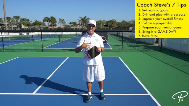 Coach Steve's 7 Tips to Playing Your Best Pickleball