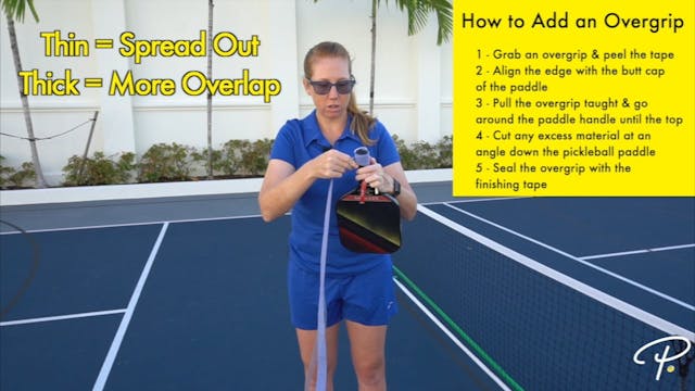 How to Add an Overgrip to a Pickleball Paddle - Pickler