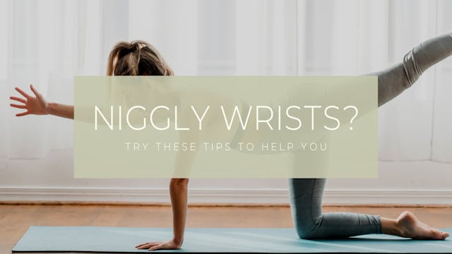 Niggly Wrists