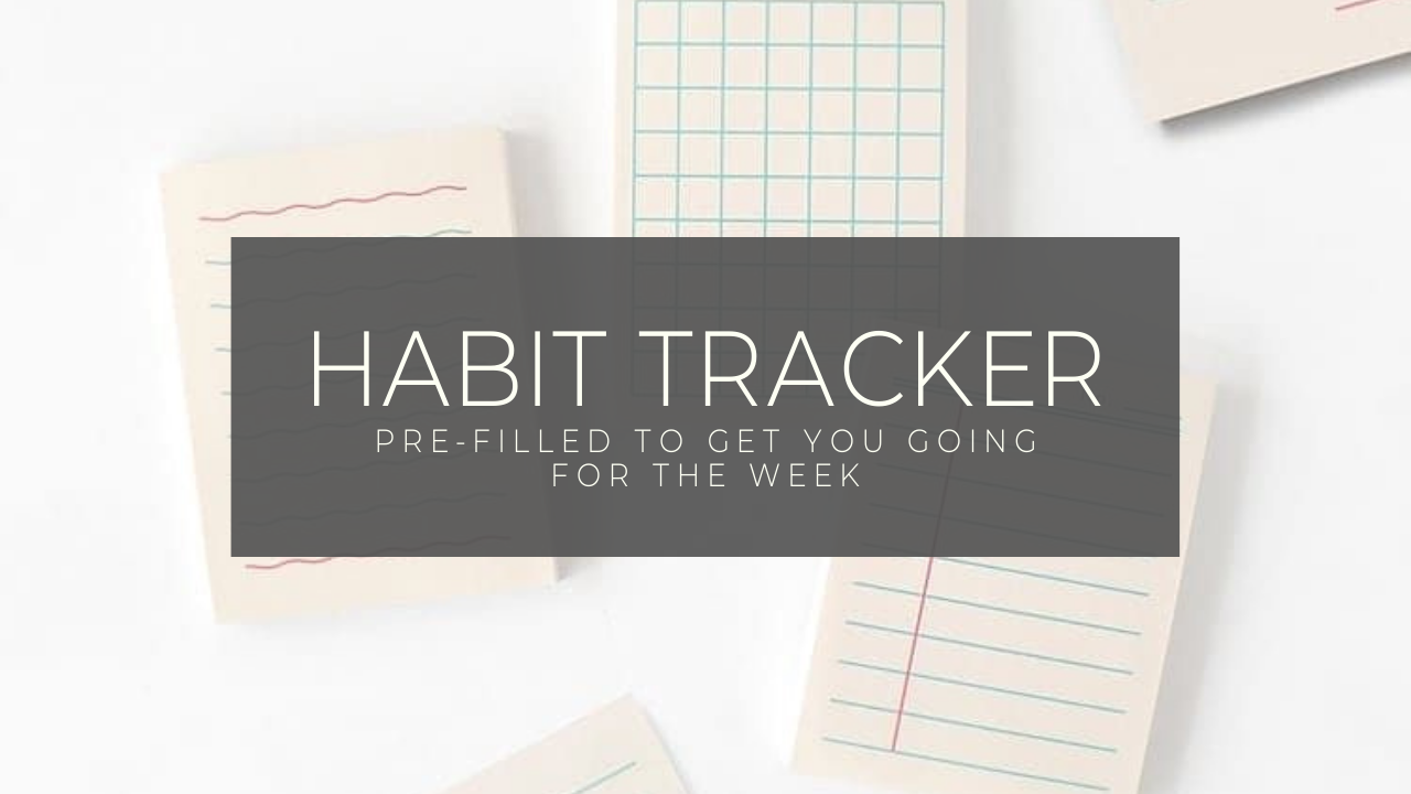 Pre-filled Habit Tracker (one week)