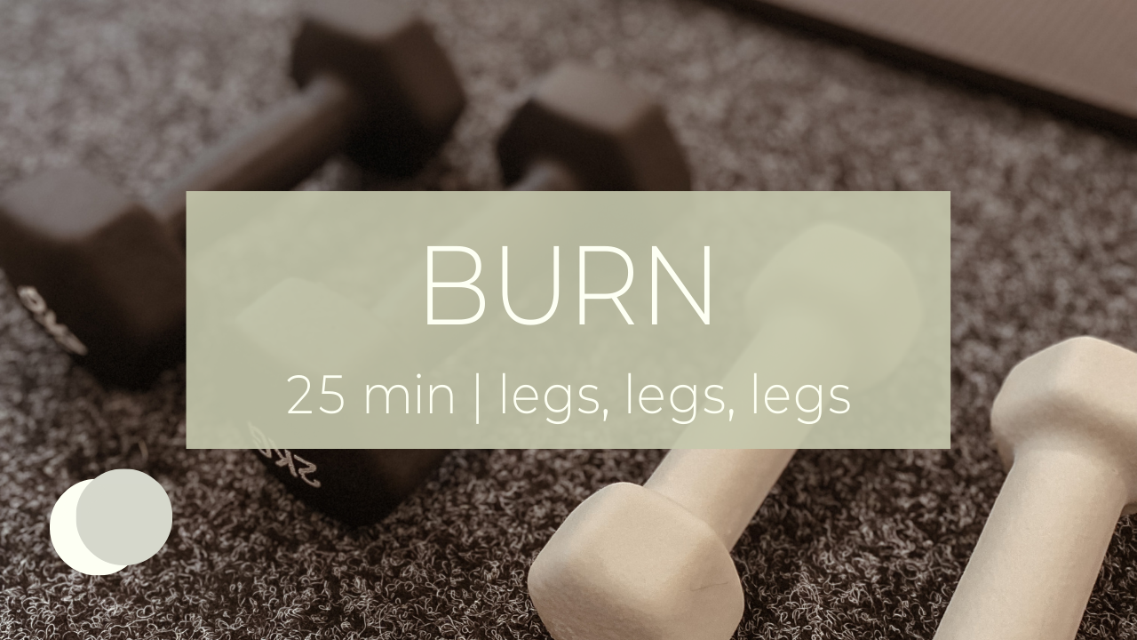 BURN 17 / legs, legs, legs