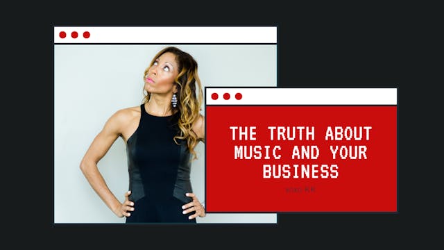 The truth about music and your business!