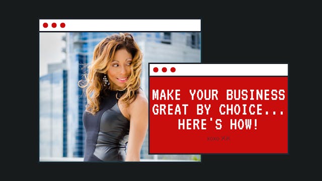 Make your business GREAT by choice......