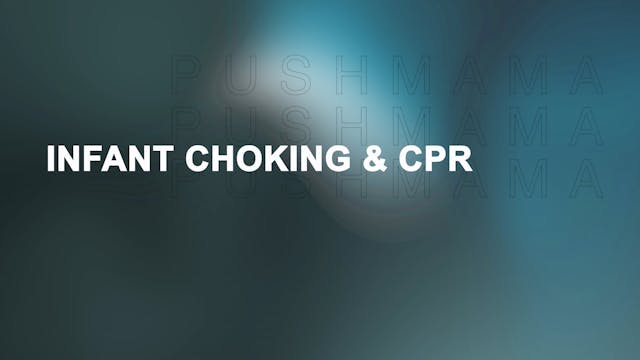 Chapter 8 - Infant Choking & CPR
