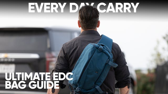 Ultimate EDC Bag Guide