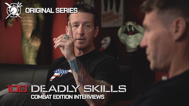 100 Deadly Skills: Combat Edition Interviews