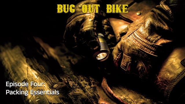 Bug Out Bike "Packing Essentials"