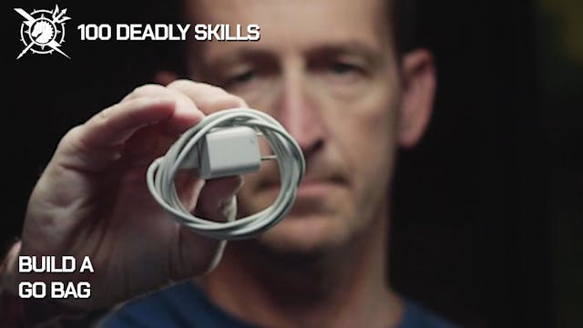 100 Deadly Skills: Build a Go Bag