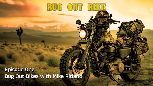 Bug Out Bike "Bug Out Bikes with Mike Ritland"