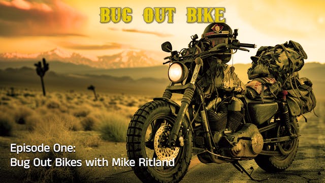 Bug Out Bike "Bug Out Bikes with Mike...