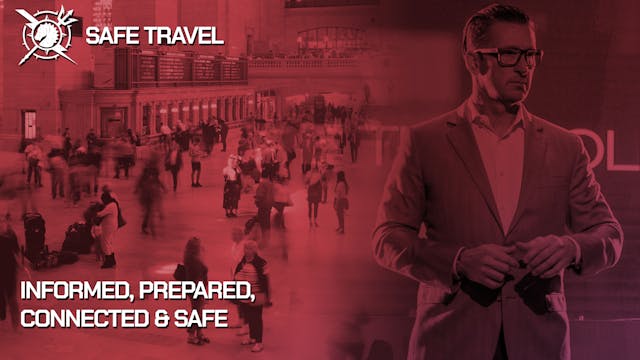 Safe Travel: Informed, Prepared, Conn...