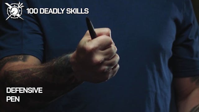 100 Deadly Skills: Defensive Pen