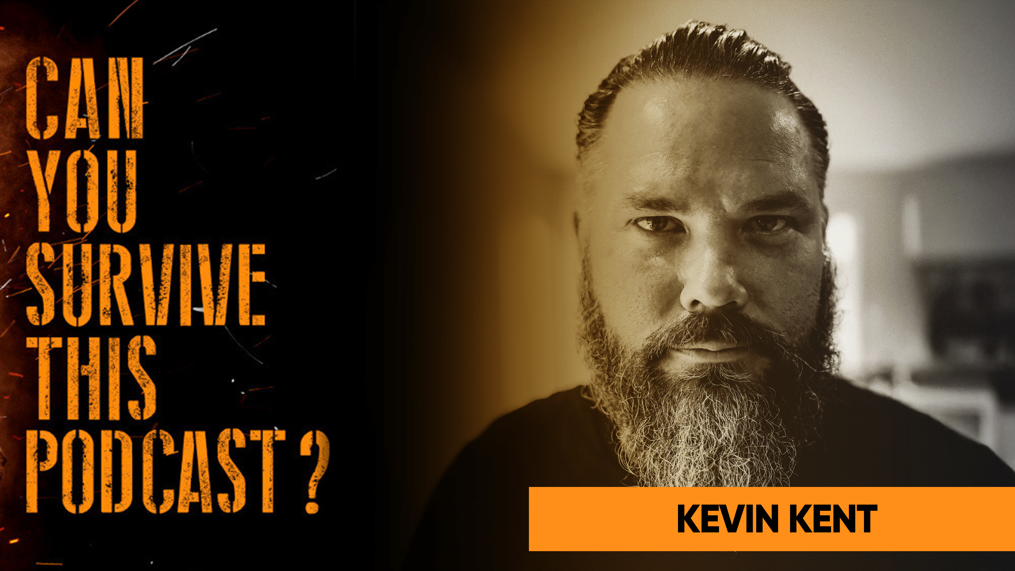 CAN NAVY SEAL KEVIN KENT SURVIVE THIS PODCAST