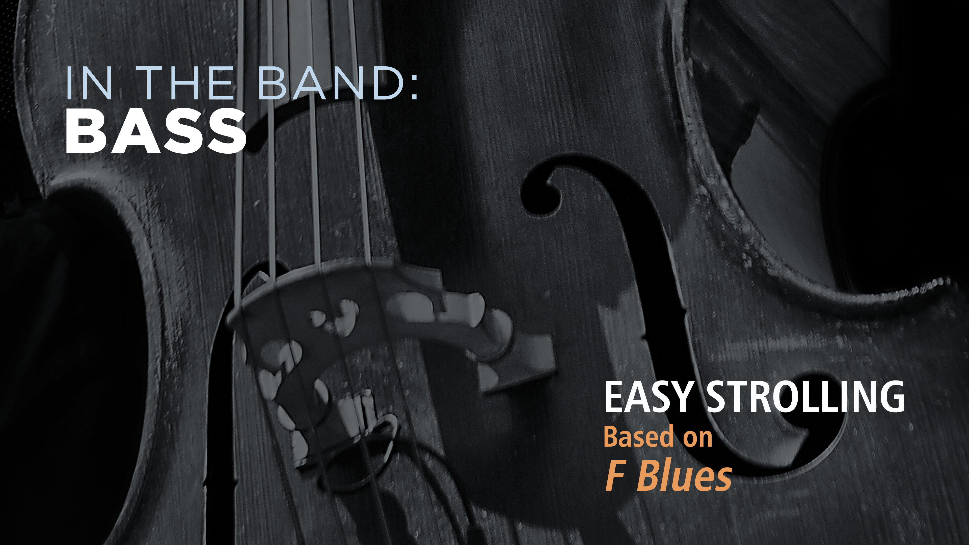 Bass: EASY STROLLING / F BLUES (Play!)