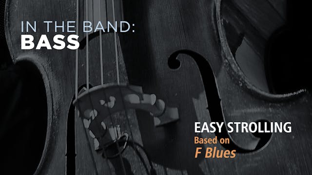 Bass: EASY STROLLING / F BLUES (Play!)