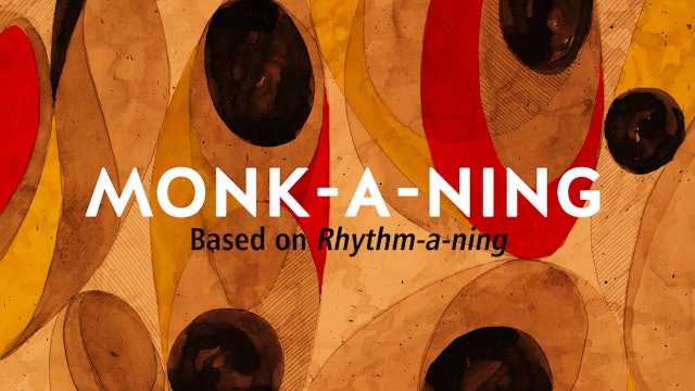 MONK-A-NING (based on RHYTHM CHANGES)